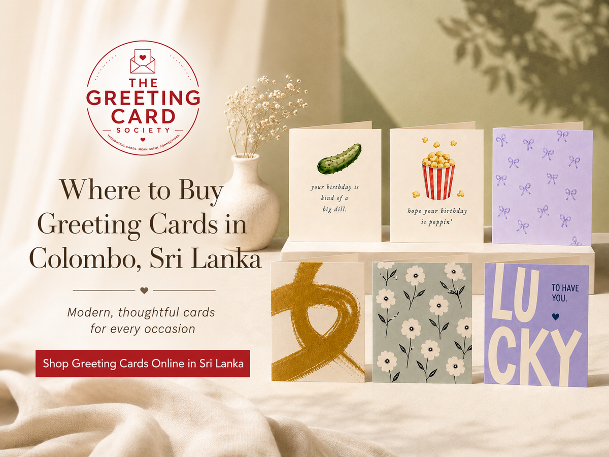Where to Buy Greeting Cards in Colombo, Sri Lanka: Find the Perfect Card for Every Occasion