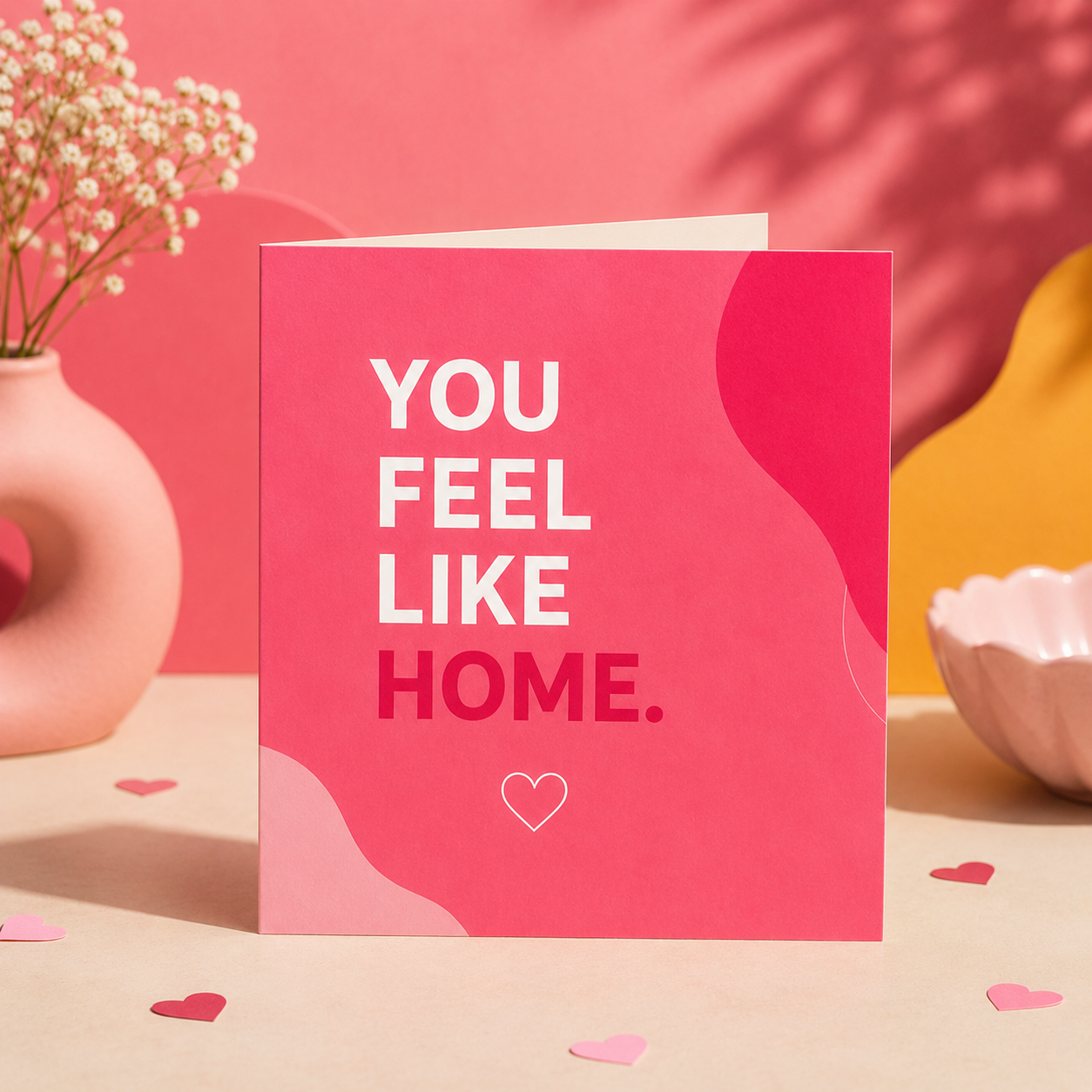 You Feel Like Home | Greeting Card | Heart Strings Collection