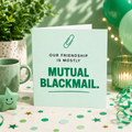 Mutual Blackmail | Greeting Card | Mildly Unhinged Collection