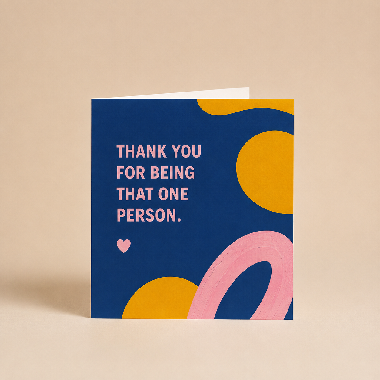 Thank You For Being That One Person | Greeting Card | Special People Collection